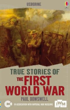 True Stories of the First World War