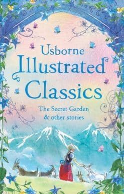 Illustrated Classics The Secret Garden & other stories