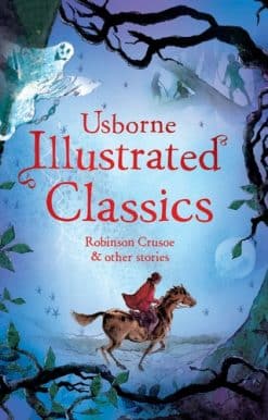Illustrated Classics Robinson Crusoe & other stories