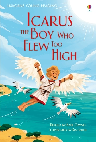 9781409596868 Icarus, the Boy Who Flew Too High
