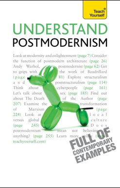 Understand Postmodernism: Teach Yourself
