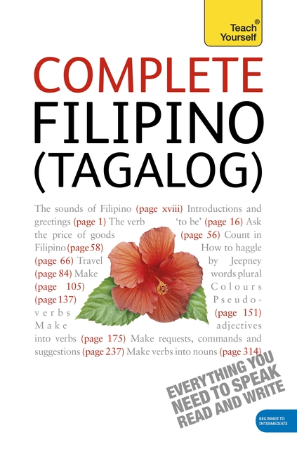 Complete Filipino (Tagalog) Beginner to Intermediate Book and Audio Course: Learn to Read, Write, Speak and Understand a New Language with Teach Yourself