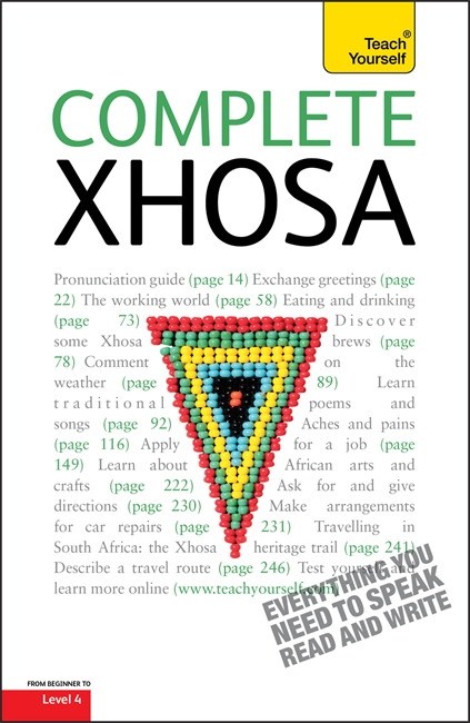 Complete Xhosa Beginner to Intermediate Course: Learn to read, write, speak and understand a new language with Teach Yourself