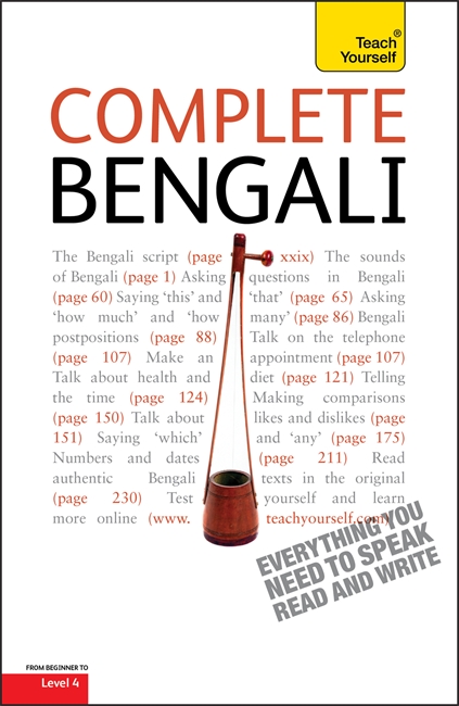 Complete Bengali Beginner to Intermediate Course: (Book only) Learn to read, write, speak and understand a new language with Teach Yourself