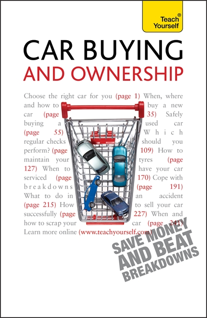 Car Buying and Ownership: A comprehensive guide to car ownership, from dealerships and safety checks to warranties and breakdowns