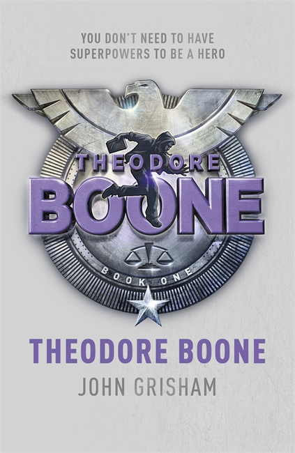 Theodore Boone: Theodore Boone 1 1 Theodore Boone: Theodore Boone 1