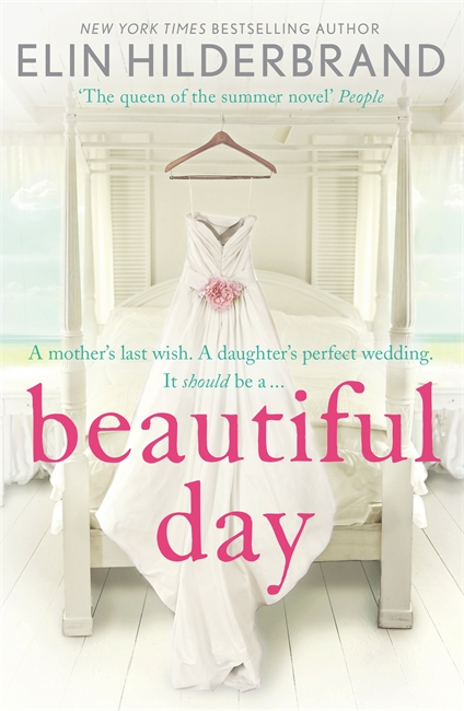 Beautiful Day: Dive into the perfect beach read from the author of THE PERFECT COUPLE, Netflix's best new drama in 2024