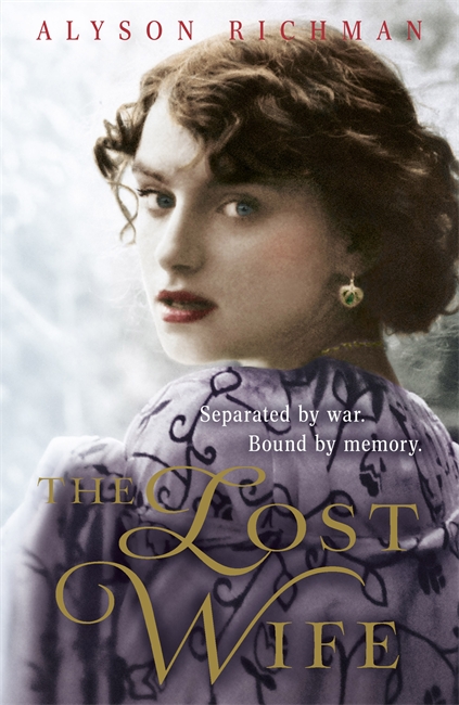 The Lost Wife: the heart-breaking and unforgettable WW2 love story which will sweep you off your feet