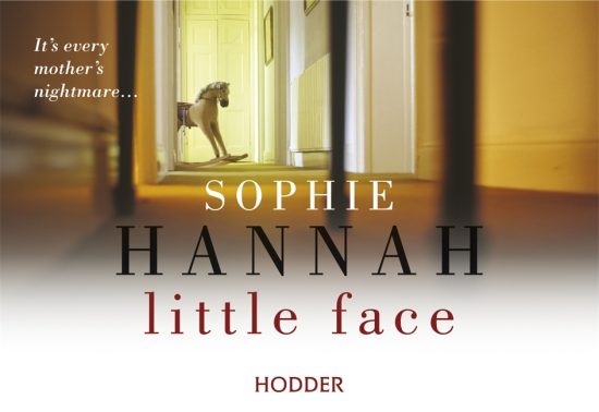 Little Face: a totally gripping and addictive crime thriller packed with twists