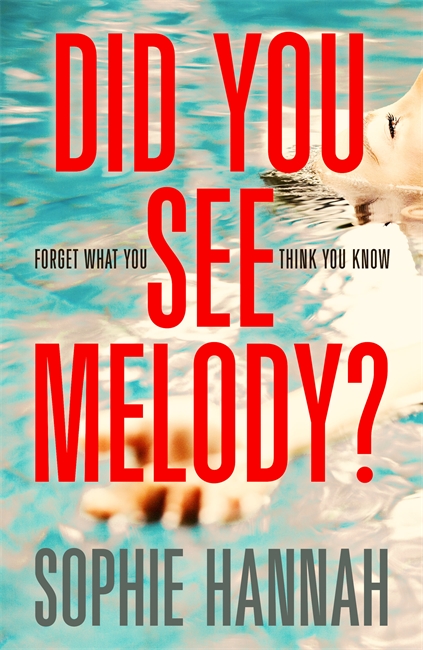 Did You See Melody?: a completely gripping and addictive crime thriller packed with twists