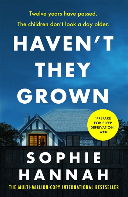Haven't They Grown: a totally gripping, addictive and unputdownable crime thriller packed with twists