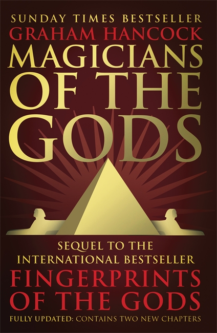 Magicians of the Gods: Evidence for an Ancient Apocalypse