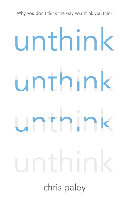 Unthink: And how to harness the power of your unconscious