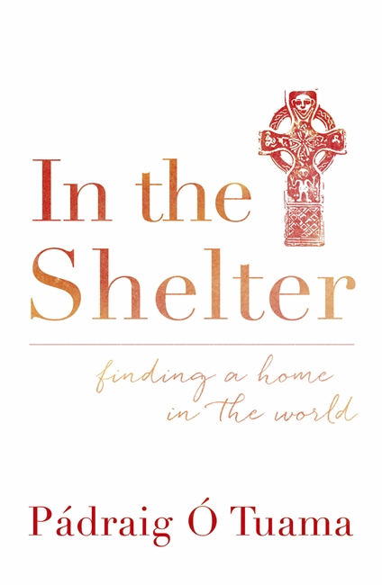 In the Shelter: Finding a Home in the World