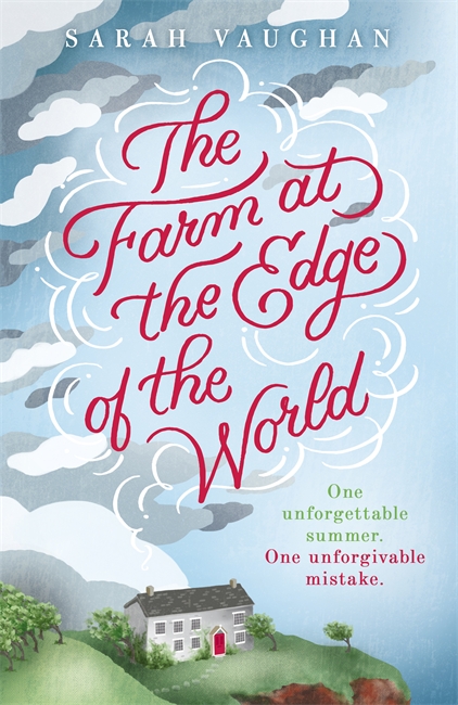 The Farm at the Edge of the World: The unputdownable page-turner from bestselling author of ANATOMY OF A SCANDAL, soon to be a major Netflix series
