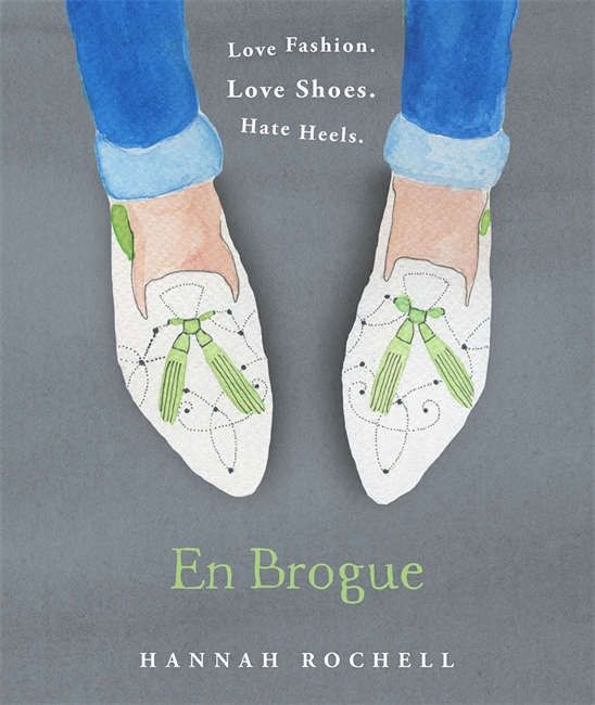 En Brogue: Love Fashion. Love Shoes. Hate Heels: A Girl's Guide to Flat Shoes and How to Wear them with Style.