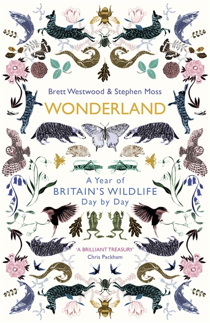Wonderland: A Year of Britain's Wildlife, Day by Day