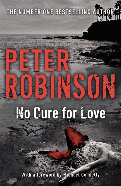 No Cure For Love: a gripping standalone crime thriller from the master of the police procedural
