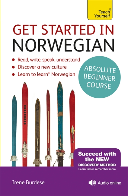 Get Started in Norwegian Absolute Beginner Course: (Book and audio support)