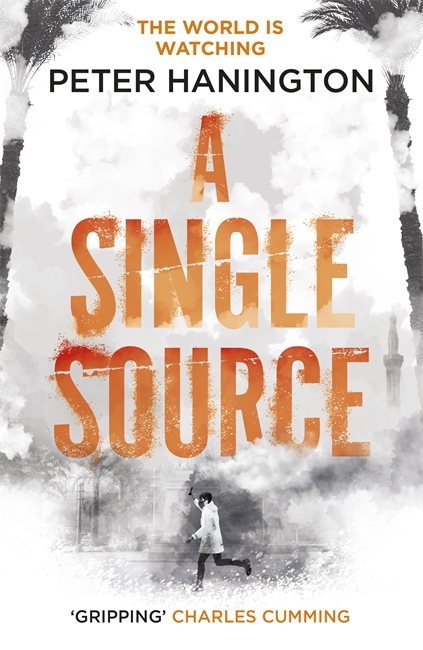 A Single Source: a gripping political thriller from the author of A Dying Breed