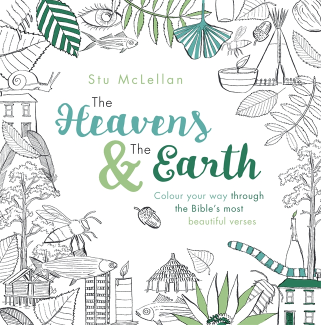 The Heavens and the Earth: Colour your way through the Bible's most beautiful verses (NIV) (adult colouring book)