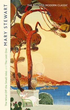 The Wind Off the Small Isles and The Lost One: Two enchanting stories from the Queen of the Romantic Mystery
