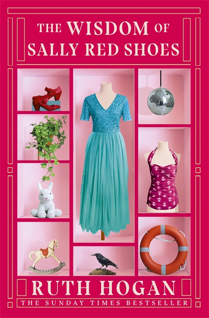 The Wisdom of Sally Red Shoes: from the author of The Keeper of Lost Things