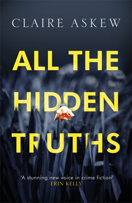 All the Hidden Truths: Winner of the McIlvanney Prize for Scottish Crime Debut of the Year!