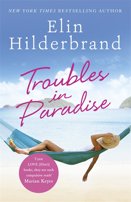Troubles in Paradise: Book 3 in NYT-bestselling Paradise series from the author of THE PERFECT COUPLE, now a major Netflix series