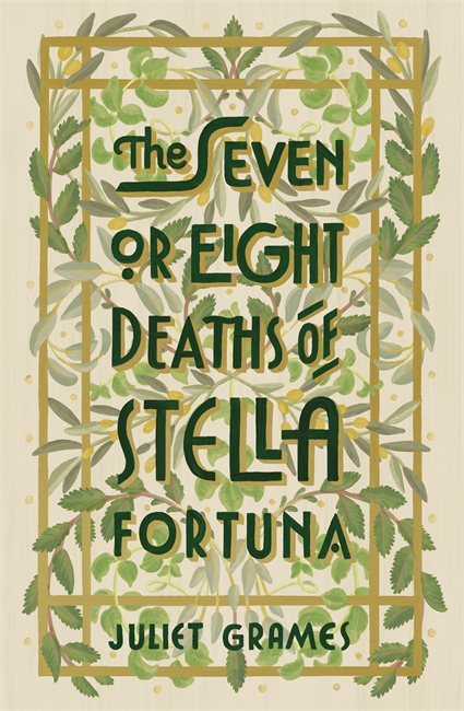 The Seven or Eight Deaths of Stella Fortuna: Longlisted for the HWA Debut Crown 2020 for best historical fiction debut