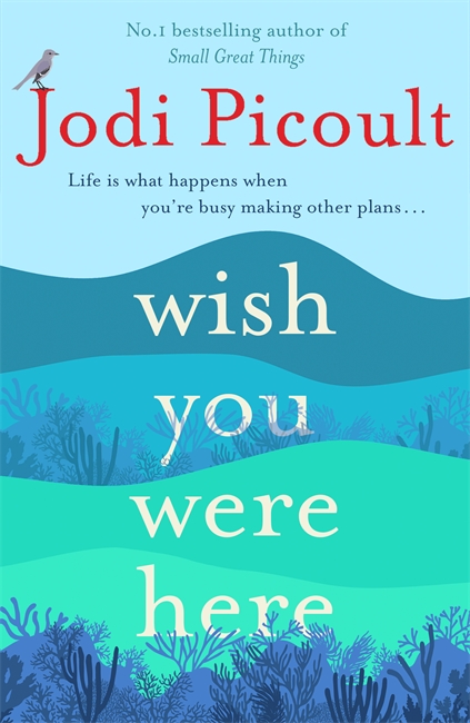 Wish You Were Here: a completely gripping, unputdownable novel from bestselling author of Mad Honey