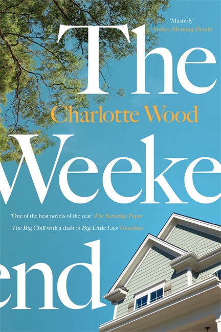 The Weekend: From the Booker Prize-shortlisted author of Stone Yard Devotional