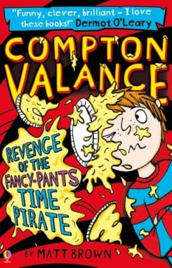Compton Valance - Revenge of the Fancy-Pants Time Pirate