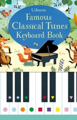 Famous Classical Tunes Keyboard Book