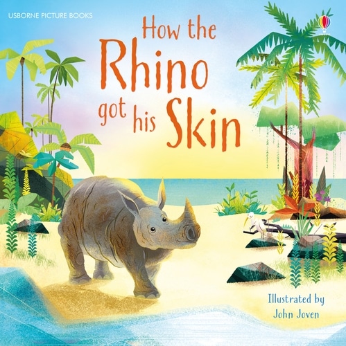 9781474926966 How the Rhino got his Skin