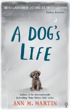 A Dog's Life