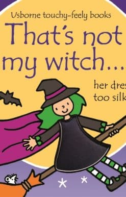 That's not my witch...: A Halloween Book for Babies and Toddlers