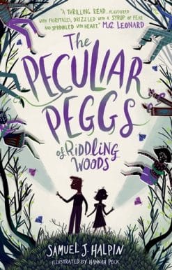 The Peculiar Peggs of Riddling Woods