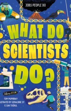 What Do Scientists Do?