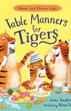 Table Manners for Tigers: A kindness and empathy book for children