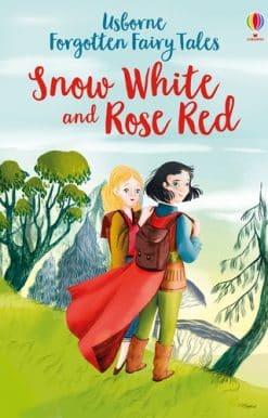 Forgotten Fairy Tales: Snow White and Rose Red