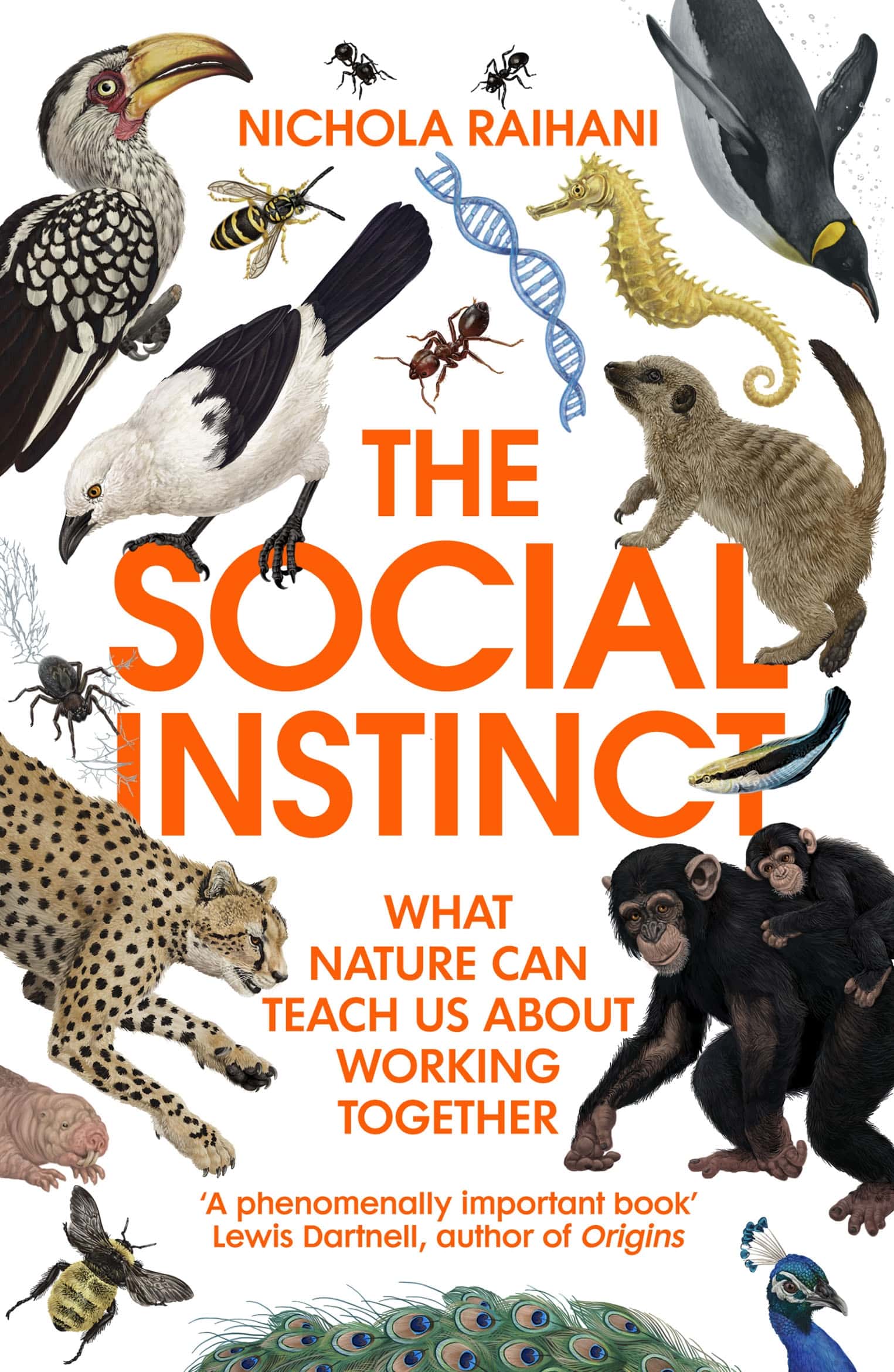 9781529112122 The Social Instinct: What Nature Can Teach Us About Working Together