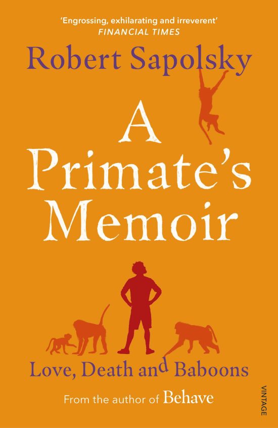 A Primate's Memoir: Love, Death and Baboons