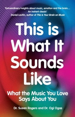 This Is What It Sounds Like: What the Music You Love Says About You