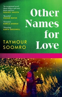Other Names for Love: ‘Exceptional’ Sunjeev Sahota