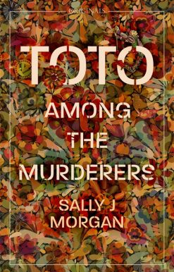 Toto Among the Murderers: Winner of the Portico Prize 2022