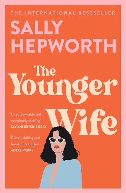 The Younger Wife: An unputdownable new domestic drama with jaw-dropping twists