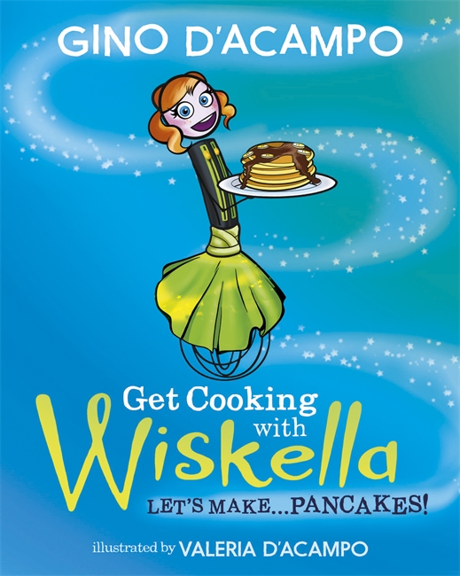 Get Cooking with Wiskella: Let's Make ... Pancakes!