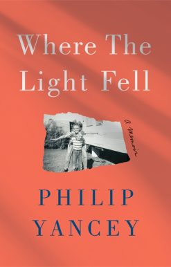 Where the Light Fell: A Memoir