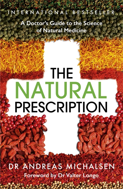 The Natural Prescription: A Doctor's Guide to the Science of Natural Medicine